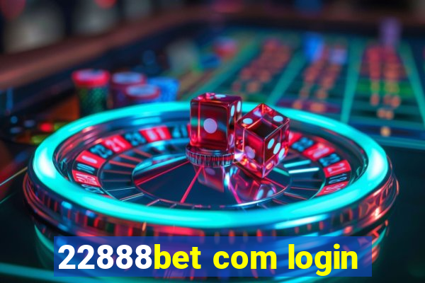 22888bet com login